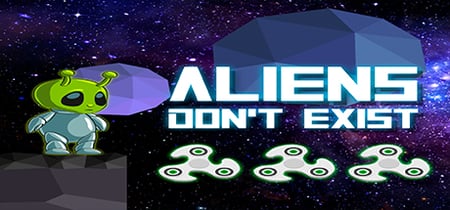 Aliens Don't Exist banner