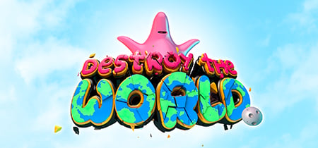Destroy The World banner