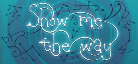 Show me the way banner