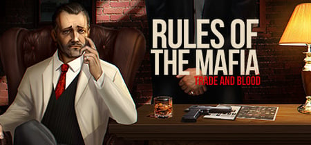 Rules of The Mafia: Trade & Blood banner