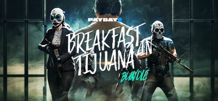 PAYDAY 2: Breakfast in Tijuana Heist Steam Charts and Player Count Stats