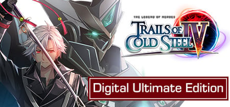 The Legend of Heroes: Trails of Cold Steel IV Digital Ultimate Edition banner