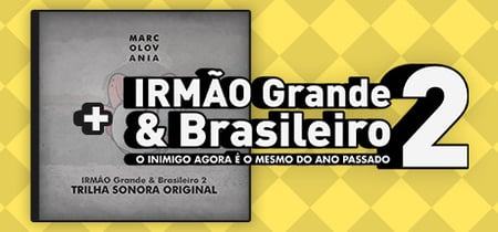 Trilha Sonora Original - IRMÃO Grande & Brasileiro 2 Steam Charts and Player Count Stats