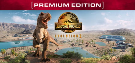 Jurassic World Evolution 2: Premium Edition banner