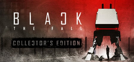 Black The Fall: Collector's Upgrade Steam Charts and Player Count Stats
