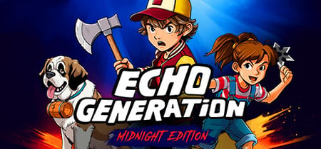 Echo Generation: Midnight Edition banner