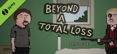 Beyond a Total Loss Demo banner