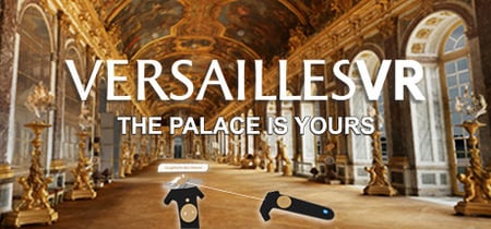 VersaillesVR | The Palace is yours banner