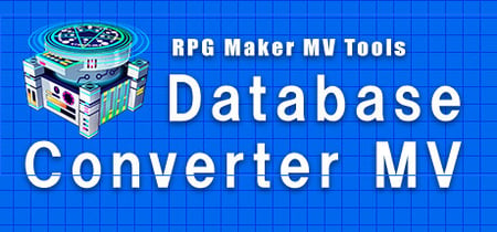 RPG Maker MV Tools - Database ConVerter MV banner