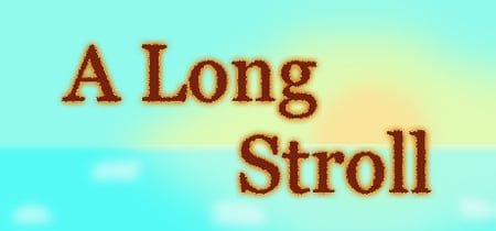 A Long Stroll banner