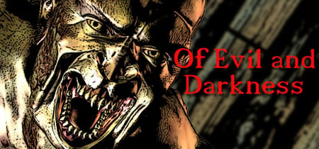 Of Evil and Darkness banner