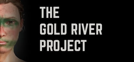 The Gold River Project banner