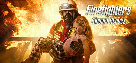 Firefighters - Airport Heroes banner