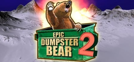 Epic Dumpster Bear 2: He Who Bears Wins banner