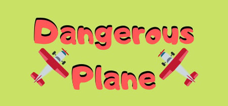 Dangerous Plane banner