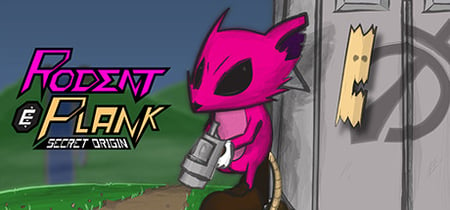 Rodent and Plank: Secret Origin banner