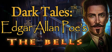 Dark Tales: Edgar Allan Poe's The Bells Collector's Edition banner