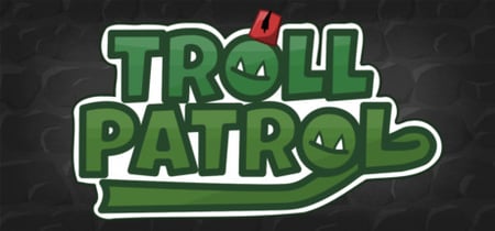 Troll Patrol banner