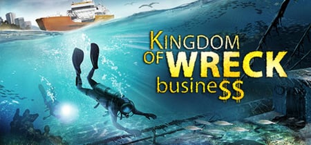 Kingdom of Wreck Business banner
