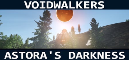 Voidwalkers - Astora's Darkness banner