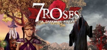 7 Roses - A Darkness Rises banner