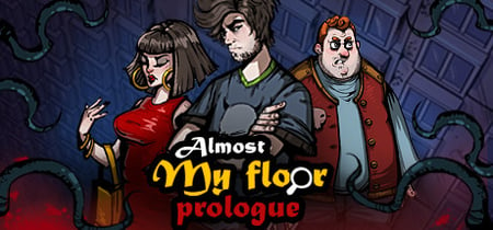 Almost My Floor: Prologue banner