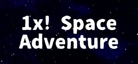 1x! Space Adventure banner