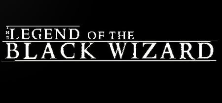The Legend Of The Black Wizard banner