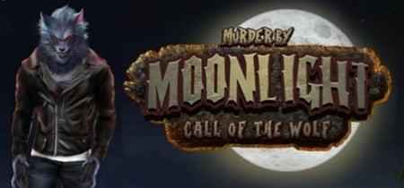 Murder by Moonlight - Call of the Wolf banner