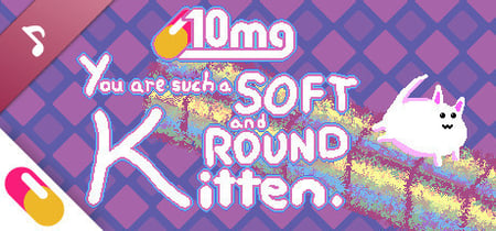 10mg: You are such a Soft and Round Kitten. Steam Charts and Player Count Stats