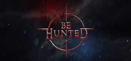 BE HUNTED banner
