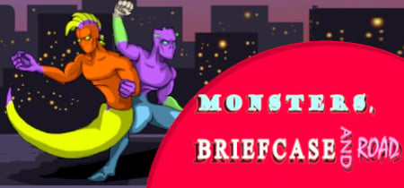 Monsters, Briefcase and Road banner