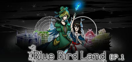 青鳥樂園 Blue Bird Land EP.1 上篇 banner