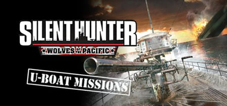 Silent Hunter®: Wolves of the Pacific U-Boat Missions banner
