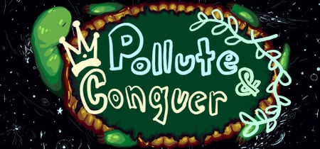Pollute & Conquer banner