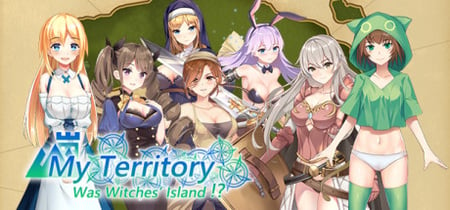 My Territory Was Witches' Island!? banner