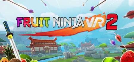 Fruit Ninja VR 2 banner