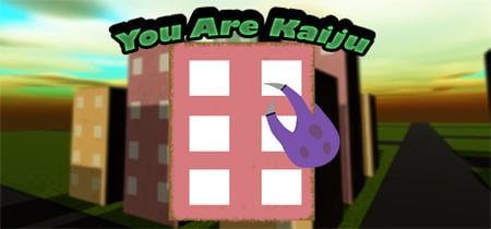 You Are Kaiju banner