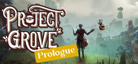 Project Grove: Prologue banner