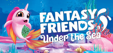 Fantasy Friends: Under The Sea banner