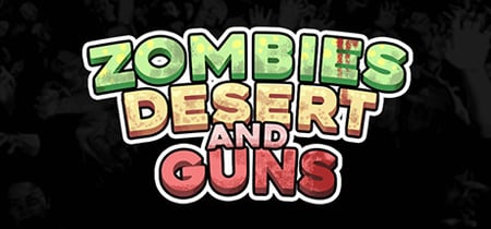 Zombies Desert and Guns banner