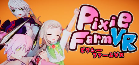 Pixie Farm VR / ピクシーファームVR banner