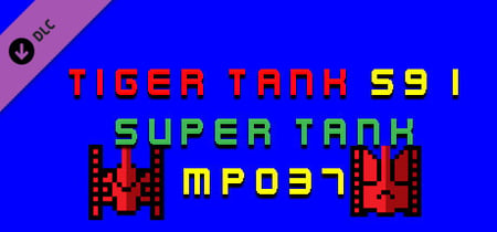 Tiger Tank 59 Ⅰ Super Tank Steam Charts and Player Count Stats
