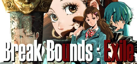 Break Bounds: Exile 越界：流放者 banner