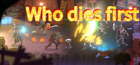 Who dies first banner