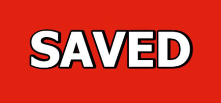 SAVED banner