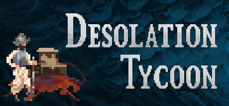 Desolation Tycoon banner