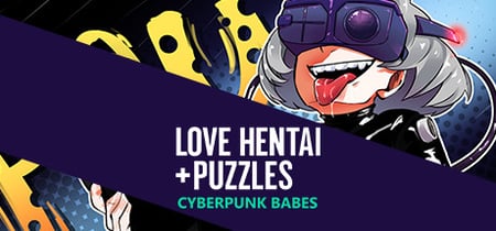 Love Hentai and Puzzles: Cyberpunk Babes banner