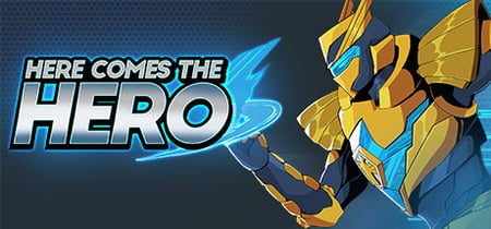 Here Comes The Hero banner