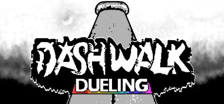 Dashwalk Dueling Private Beta banner